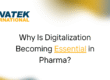 Why Is Digitalization Becoming Essential in Pharma?